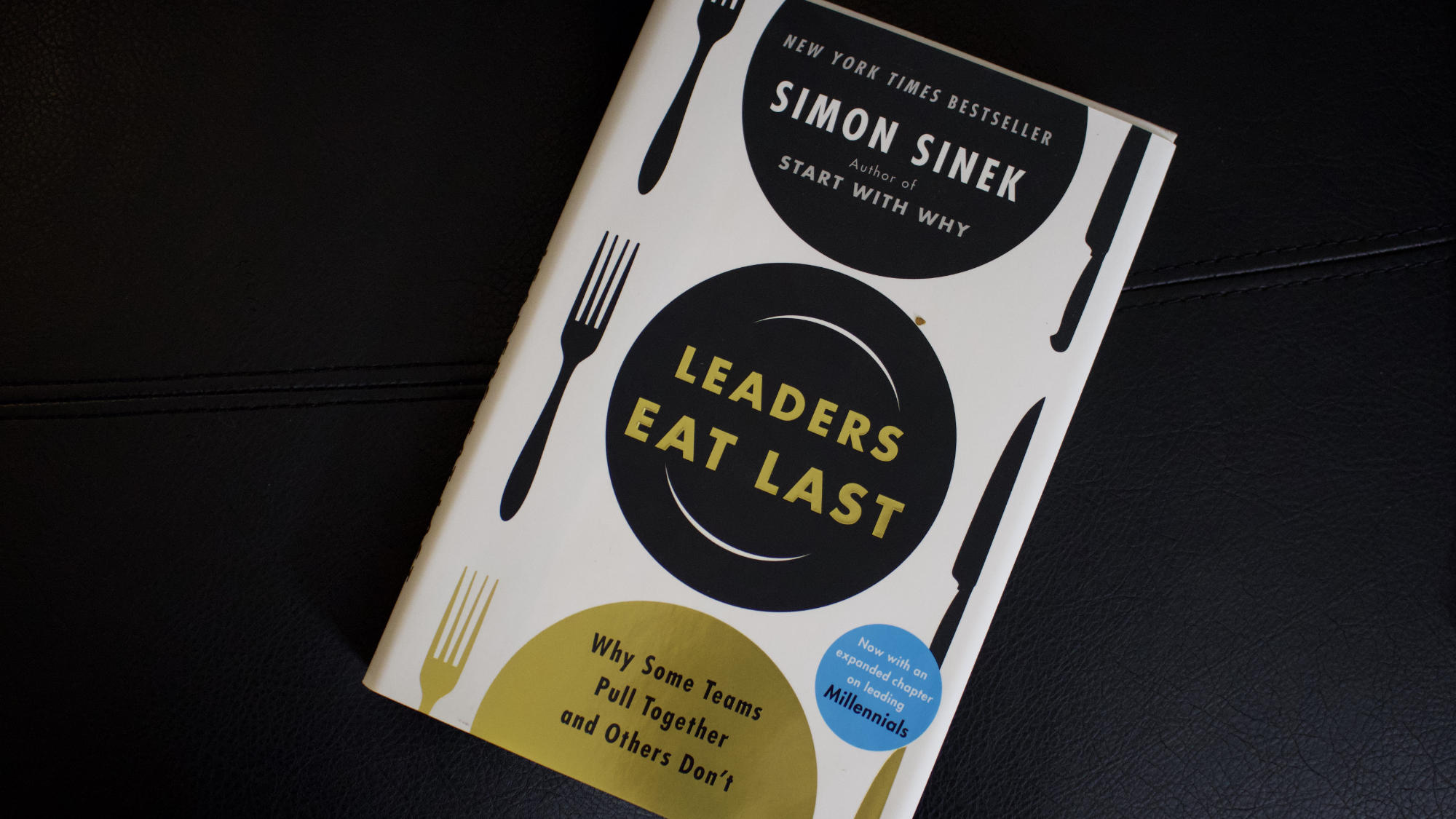 Leaders Eat Last by Simon Sinek